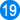 19